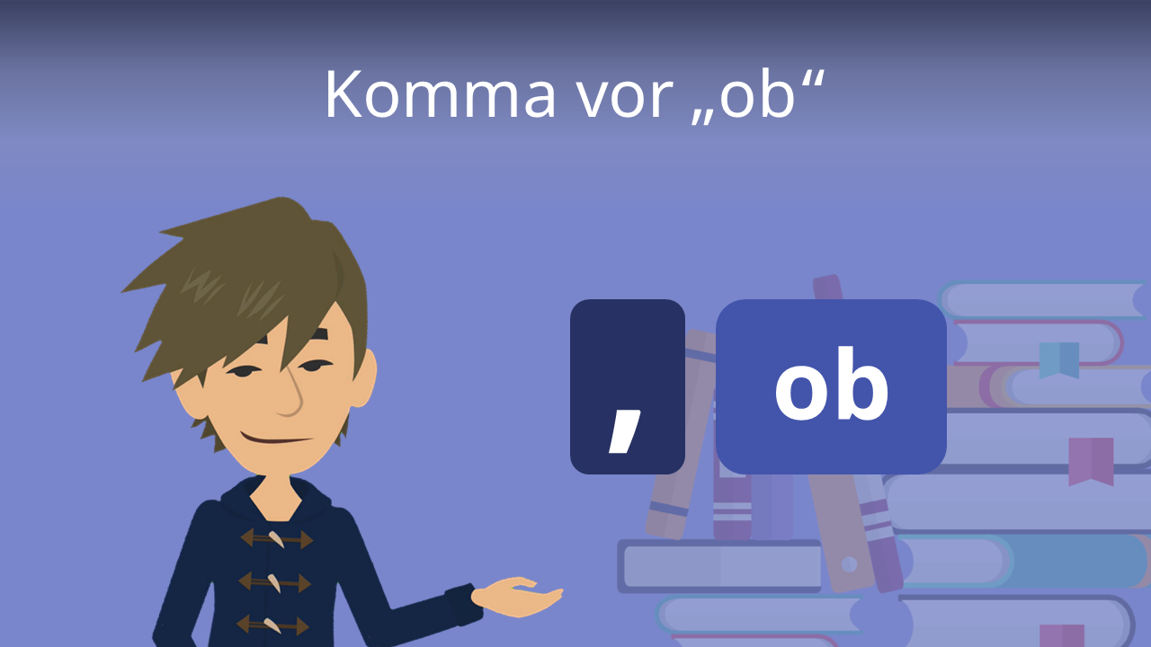 Kommt Vor Ob Ein Komma studyflix.de